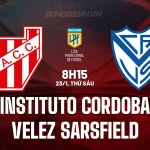 Instituto Cordoba vs Velez Sarsfield: Chủ nhà sáng cửa thắng nhờ lợi thế lịch sử? 1