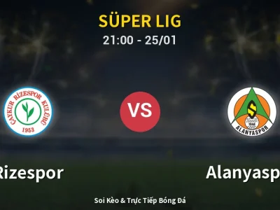 🔴 Trực Tiếp: Rizespor 0-0 Alanyaspor – Link Xem Süper Lig (Full HD)
