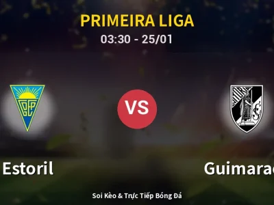 Kết Quả: Estoril 4-2 Guimaraes – Highlight & Bàn Thắng | Primeira Liga