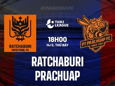Ratchaburi vs Prachuap: Cuộc đua Top 2 Thai League 2025/26 – Dự đoán tỷ số, đội hình ra sân