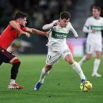 Osasuna vs Real Madrid: Thử thách khó nhằn cho Los Blancos trước trận đấu định mệnh 1