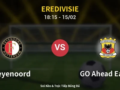Kết Quả: Feyenoord 1-0 GO Ahead Eagles – Highlight & Bàn Thắng | Eredivisie