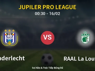 Kết Quả: Anderlecht 0-0 RAAL La Louvière – Highlight & Bàn Thắng | Jupiler Pro League