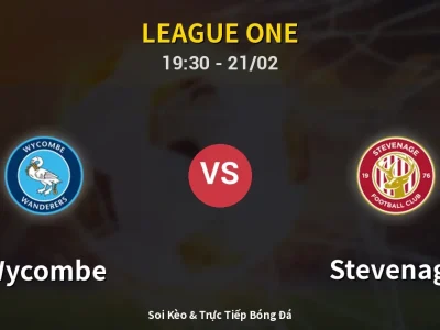 Kết Quả: Wycombe 3-1 Stevenage – Highlight & Bàn Thắng | League One