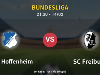 Soi Kèo 1899 Hoffenheim vs SC Freiburg – 21:30 14/02 | Nhận Định, Dự Đoán Tỷ Số