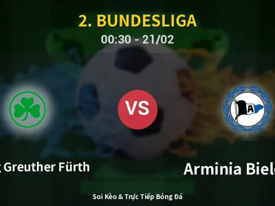 Kết Quả: SpVgg Greuther Fürth 2-1 Arminia Bielefeld – Highlight & Bàn Thắng | 2. Bundesliga