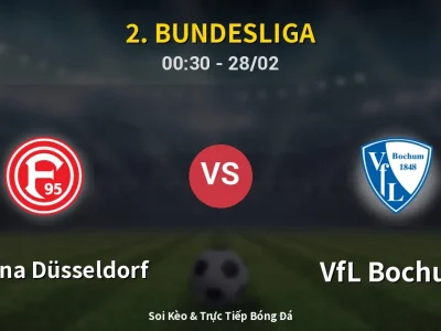 Kết Quả: Fortuna Düsseldorf 2-1 VfL Bochum – Highlight & Bàn Thắng | 2. Bundesliga