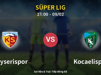 🔴 Trực Tiếp: Kayserispor 0-0 Kocaelispor – Link Xem Süper Lig (Full HD)