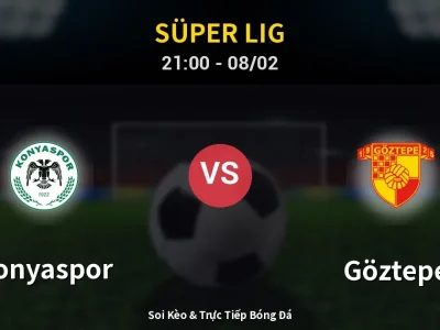 🔴 Trực Tiếp: Konyaspor 0-0 Göztepe – Link Xem Süper Lig (Full HD)
