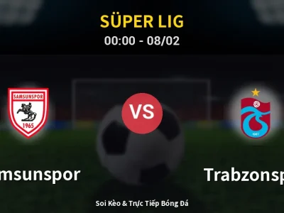 Kết Quả: Samsunspor 0-3 Trabzonspor – Highlight & Bàn Thắng | Süper Lig