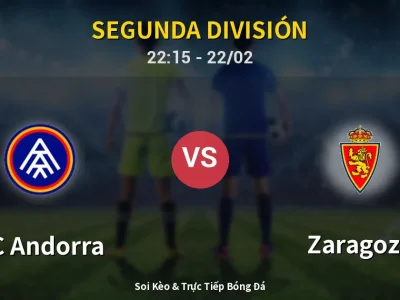 Soi Kèo FC Andorra vs Zaragoza – 22:15 22/02 | Nhận Định, Dự Đoán Tỷ Số