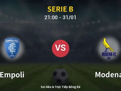 🔴 Trực Tiếp: Empoli 0-0 Modena – Link Xem Serie B (Full HD)