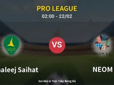 Kết Quả: Al Khaleej Saihat 0-1 NEOM – Highlight & Bàn Thắng | Pro League