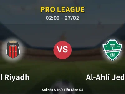 Kết Quả: Al Riyadh 0-1 Al-Ahli Jeddah – Highlight & Bàn Thắng | Pro League