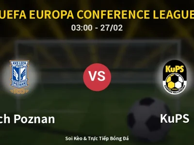 Kết Quả: Lech Poznan 1-0 KuPS – Highlight & Bàn Thắng | UEFA Europa Conference League