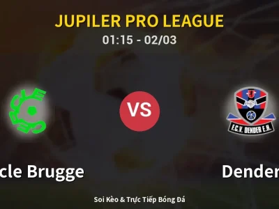 Kết Quả: Cercle Brugge 0-0 Dender – Highlight & Bàn Thắng | Jupiler Pro League
