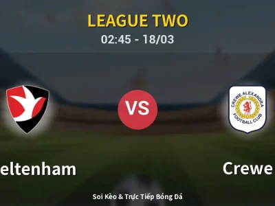 Kết Quả: Cheltenham 1-1 Crewe – Highlight & Bàn Thắng | League Two