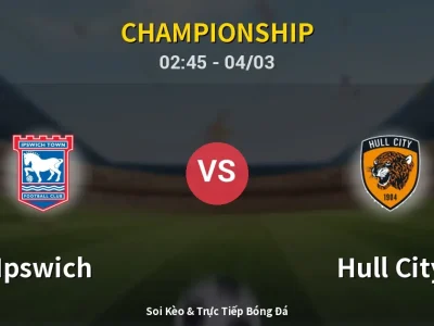 Kết Quả: Ipswich 1-0 Hull City – Highlight & Bàn Thắng | Championship