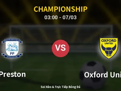 Kết Quả: Preston 1-3 Oxford United – Highlight & Bàn Thắng | Championship