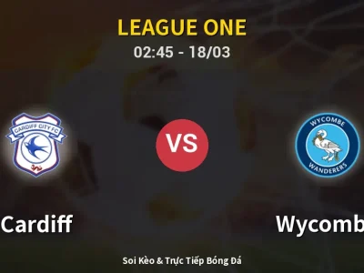 Kết Quả: Cardiff 0-2 Wycombe – Highlight & Bàn Thắng | League One