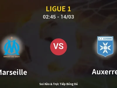Kết Quả: Marseille 1-0 Auxerre – Highlight & Bàn Thắng | Ligue 1