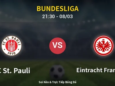 Soi Kèo FC St. Pauli vs Eintracht Frankfurt – 21:30 08/03 | Nhận Định, Dự Đoán Tỷ Số