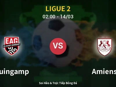 Kết Quả: Guingamp 1-0 Amiens – Highlight & Bàn Thắng | Ligue 2