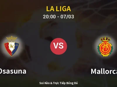 🔴 Trực Tiếp: Osasuna 0-2 Mallorca – Link Xem La Liga (Full HD)