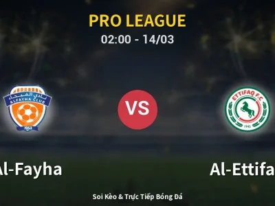 Kết Quả: Al-Fayha 1-0 Al-Ettifaq – Highlight & Bàn Thắng | Pro League