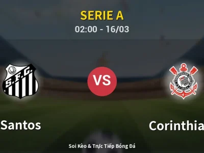 Kết Quả: Santos 1-1 Corinthians – Highlight & Bàn Thắng | Serie A