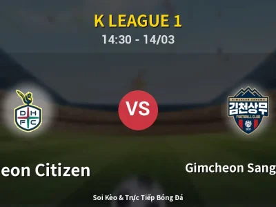 🔴 Trực Tiếp: Daejeon Citizen 0-1 Gimcheon Sangmu FC – Link Xem K League 1 (Full HD)