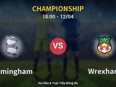 🔴 Trực Tiếp: Birmingham 2-0 Wrexham – Link Xem Championship (Full HD)
