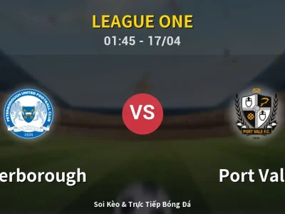 Kết Quả: Peterborough 1-3 Port Vale – Highlight & Bàn Thắng | League One