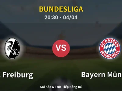 Soi Kèo SC Freiburg vs Bayern München – 20:30 04/04 | Nhận Định, Dự Đoán Tỷ Số