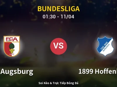 🔴 Trực Tiếp: FC Augsburg 0-0 1899 Hoffenheim – Link Xem Bundesliga (Full HD)