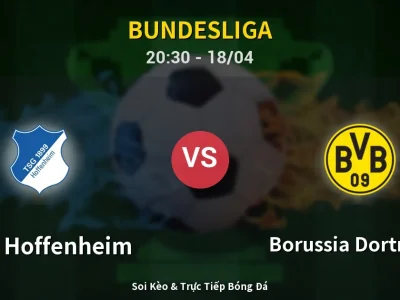 Soi Kèo 1899 Hoffenheim vs Borussia Dortmund – 20:30 18/04 | Nhận Định, Dự Đoán Tỷ Số