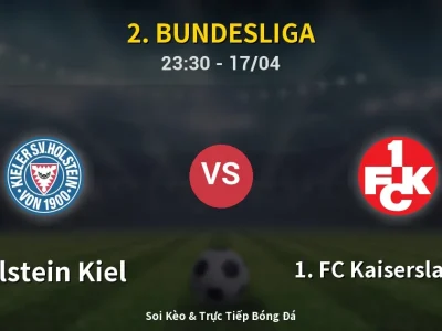 Soi Kèo Holstein Kiel vs 1. FC Kaiserslautern – 23:30 17/04 | Nhận Định, Dự Đoán Tỷ Số