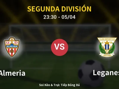 Soi Kèo Almeria vs Leganes – 23:30 05/04 | Nhận Định, Dự Đoán Tỷ Số