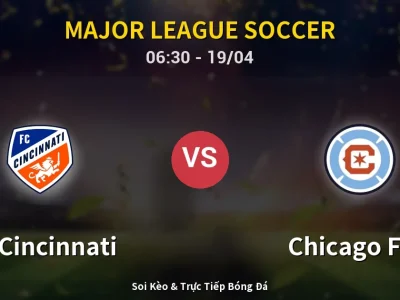 🔴 Trực Tiếp: FC Cincinnati 1-3 Chicago Fire – Link Xem Major League Soccer (Full HD)