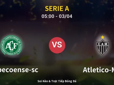 Kết Quả: Chapecoense-sc 0-4 Atletico-MG – Highlight & Bàn Thắng | Serie A