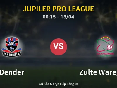 Kết Quả: Dender 1-2 Zulte Waregem – Highlight & Bàn Thắng | Jupiler Pro League