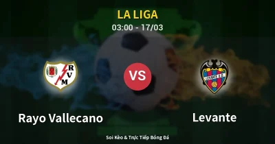 Rayo Vallecano vs Levante 17/03