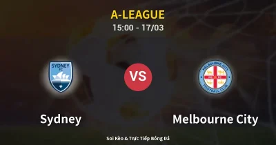 Sydney vs Melbourne City 17/03