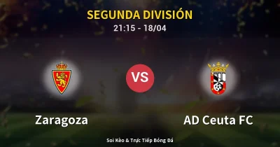 Zaragoza vs AD Ceuta FC 18/04