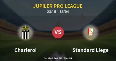 Charleroi vs Standard Liege 18/04